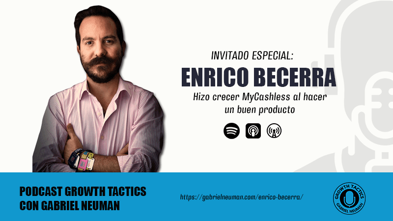 Enrico Becerra hizo crecer MyCashless al hacer un buen producto.